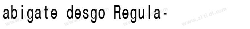 abigate desgo Regula字体转换